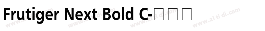 Frutiger Next Bold C字体转换 Frutiger Next Bold C字体转换